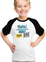 Camiseta infantil papai sou sua fã dia dos pais camisa