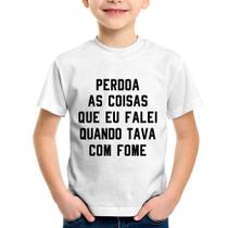 Camiseta Infantil Perdoa, eu tava com fome - Foca na Moda