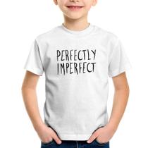 Camiseta Infantil Perfectly Imperfect - Foca na Moda