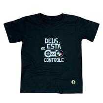 Camiseta Infantil Preta Deus Está No Controle Camiseta Infantil Preta Deus Está No Controle