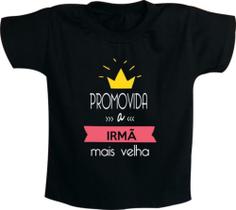Camiseta Infantil Promovida a Irmã mais velha com coroa
