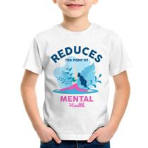 Camiseta Infantil Reduces The Paint Of Menthal Health - Foca na Moda