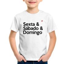 Camiseta Infantil Sexta & Sábado & Domingo - Foca na Moda