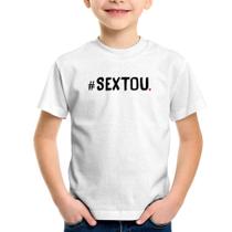 Camiseta Infantil Sextou Hashtag - Foca na Moda