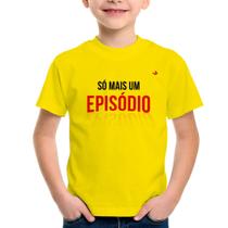 Camiseta Infantil Só mais um episódio - Foca na Moda