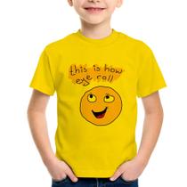 Camiseta Infantil This Is How Eye Roll - Foca na Moda