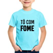 Camiseta Infantil Tô com fome - Foca na Moda