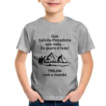 Camiseta Infantil Trilha com a mamãe Trekking - Foca na Moda
