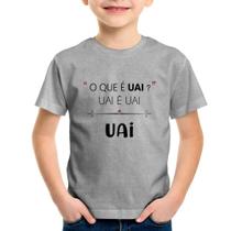 Camiseta Infantil Uai é uai, uai - Foca na Moda