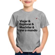 Camiseta Infantil Viajar & Explorar & Mochilar & Ver o mundo - Foca na Moda