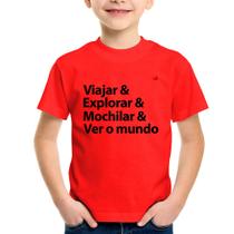 Camiseta Infantil Viajar & Explorar & Mochilar & Ver o mundo - Foca na Moda