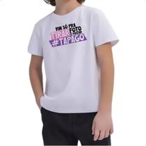 Camiseta Infantil Vim so pra tirar foto