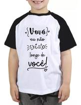 Camiseta infantil vovó eu não existo sem você blusa avó