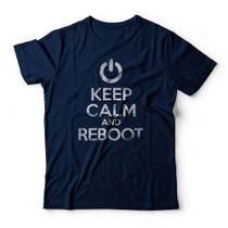 Camiseta Keep Calm And Reboot Studio Geek Camiseta Keep Calm And Reboot Studio Geek