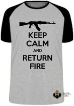 Camiseta Keep Calm Return Fire Blusa Plus Size extra grande adulto ou infantil