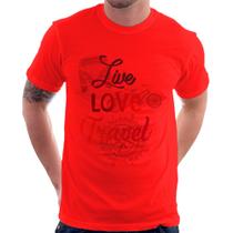 Camiseta Live Love Travel - Foca na Moda