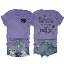 Camiseta Lokinanas Eu sou um professor de matemática, é claro que tenho problemas