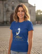 Camiseta Mães Que Oram Pelos Filhos Feminina Católica Camiseta Mães Que Oram Pelos Filhos Feminina Católica