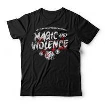 Camiseta Magic And Violence Studio Geek Camiseta Magic And Violence Studio Geek