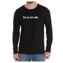 Camiseta Manga Frase Errei Fui Muleque Criativa