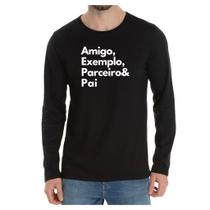 Camiseta Manga Frase Exemplo Amigo Parceiro Pai