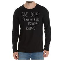 Camiseta Manga Frase Que Deus perdoe essas pessoas ruins