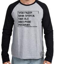 Camiseta Manga Longa Frase Poderoso Chefão