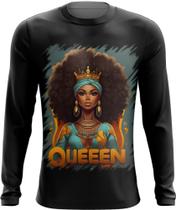 Camiseta Manga Longa Rainha Africana Queen Afric 11