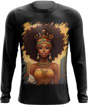 Camiseta Manga Longa Rainha Africana Queen Afric 9