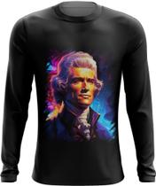 Camiseta Manga Longa Thomas Jefferson Presidente do EUA 2