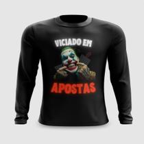 Camiseta Manga Longa Viciado em Apostas Carnaval