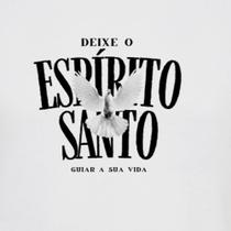 Camiseta masculina Deixa o Espírito Santo manga curta Moda Cristã