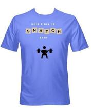 Camiseta Masculina Dia de Snatch Camiseta Masculina Dia de Snatch