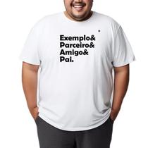 Camiseta masculina exemplo, parceiro, amigo e pai