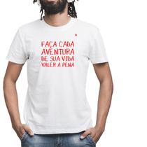 Camiseta masculina faça cada aventura de sua vida valer a pena