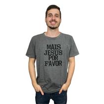 Camiseta Masculina Manga Curta Chumbo - Mais Jesus por favor