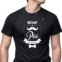 Camiseta masculina melhor pai do mundo