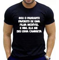 Camiseta Masculina Padrasto Ela Me Deu Essa Camisa - Dia Dos Pais
