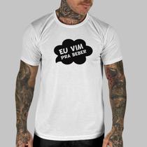 Camiseta Masculina Personalizada Eu Vim Pra Beber