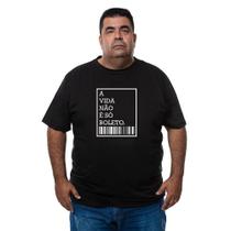 Camiseta Masculina Plus Size Algodao A Vida Nao é So Boleto Com Abridor De Garrafas Integrado