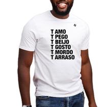 Camiseta masculina te amo, te pego, te mordo