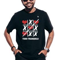 Camiseta masculina tudo tranquilo