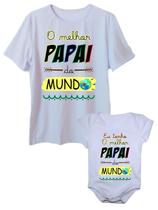 Camiseta Melhor Papai Do Mundo E Body De Bebê Unissex