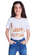 Camiseta Menina Poderosa Filhona Reserva Mini