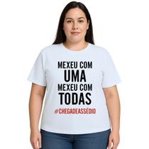 Camiseta Mexeu Com Uma Mexeu Com Todas Personalizada