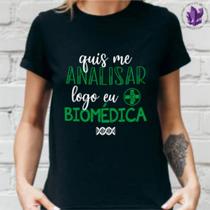 Camiseta Mina Profissões Biomedicina Análise