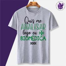 Camiseta Mina Profissões Biomedicina Análise