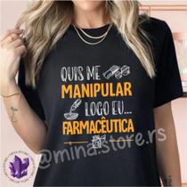 Camiseta Mina Profissões Farmácia Logo eu Farmacêutica Camiseta Mina Profissões Farmácia Logo eu Farmacêutica