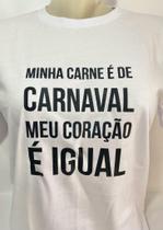 Camiseta minha carne é de carnaval