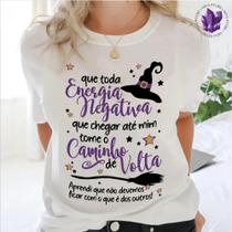 Camiseta Mística Energia Negativa de Volta